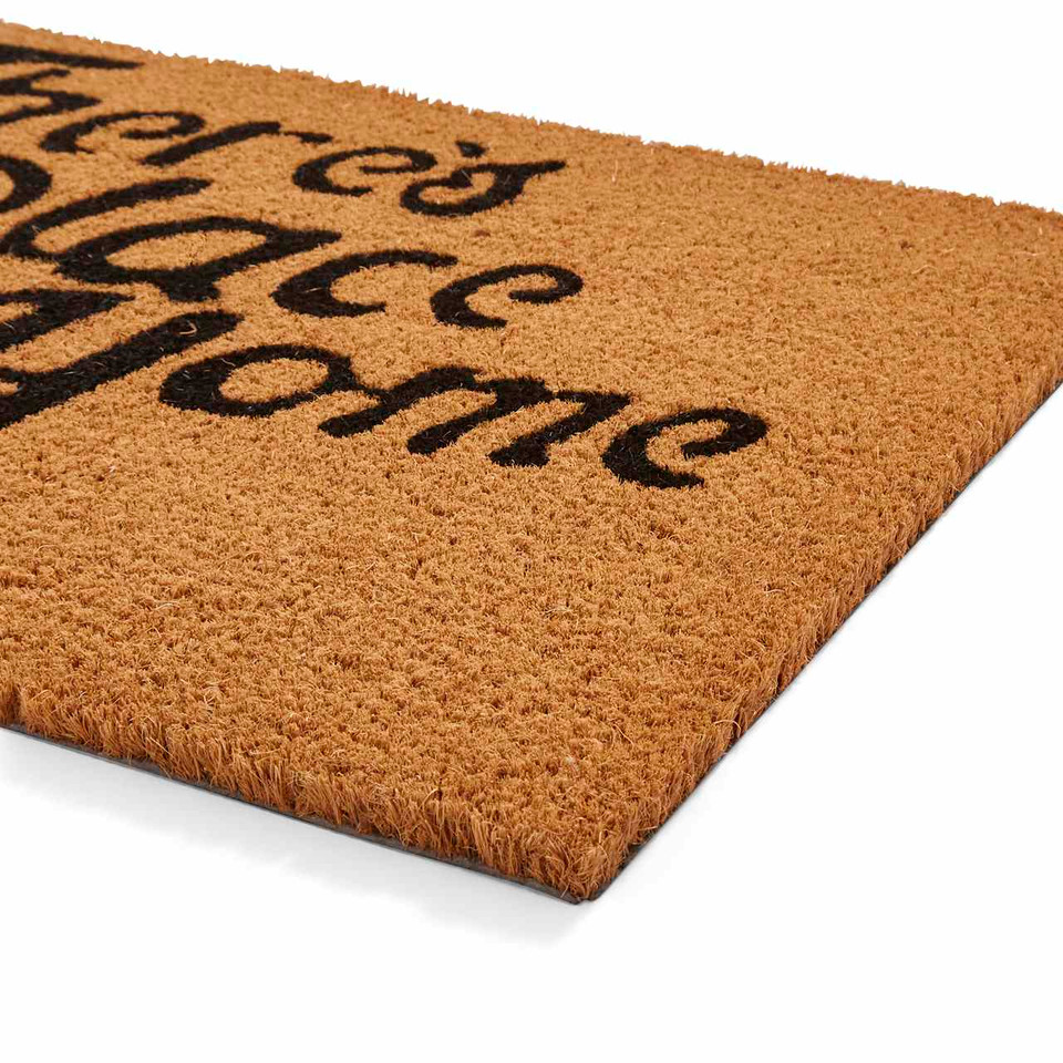 There's No Place like Home Coir Mat