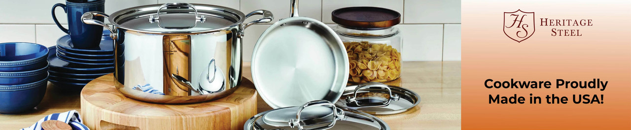 How Is Heritage Steel Cookware Made? 