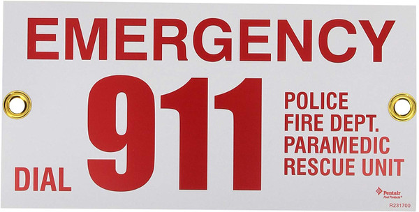 Pentair R231700 Emergency Phone Number 911 Pool and Spa Sign