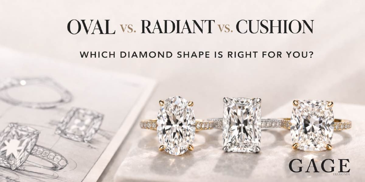 Oval vs. Radiant vs. Cushion Diamonds: Which Shape Is Right for You?
