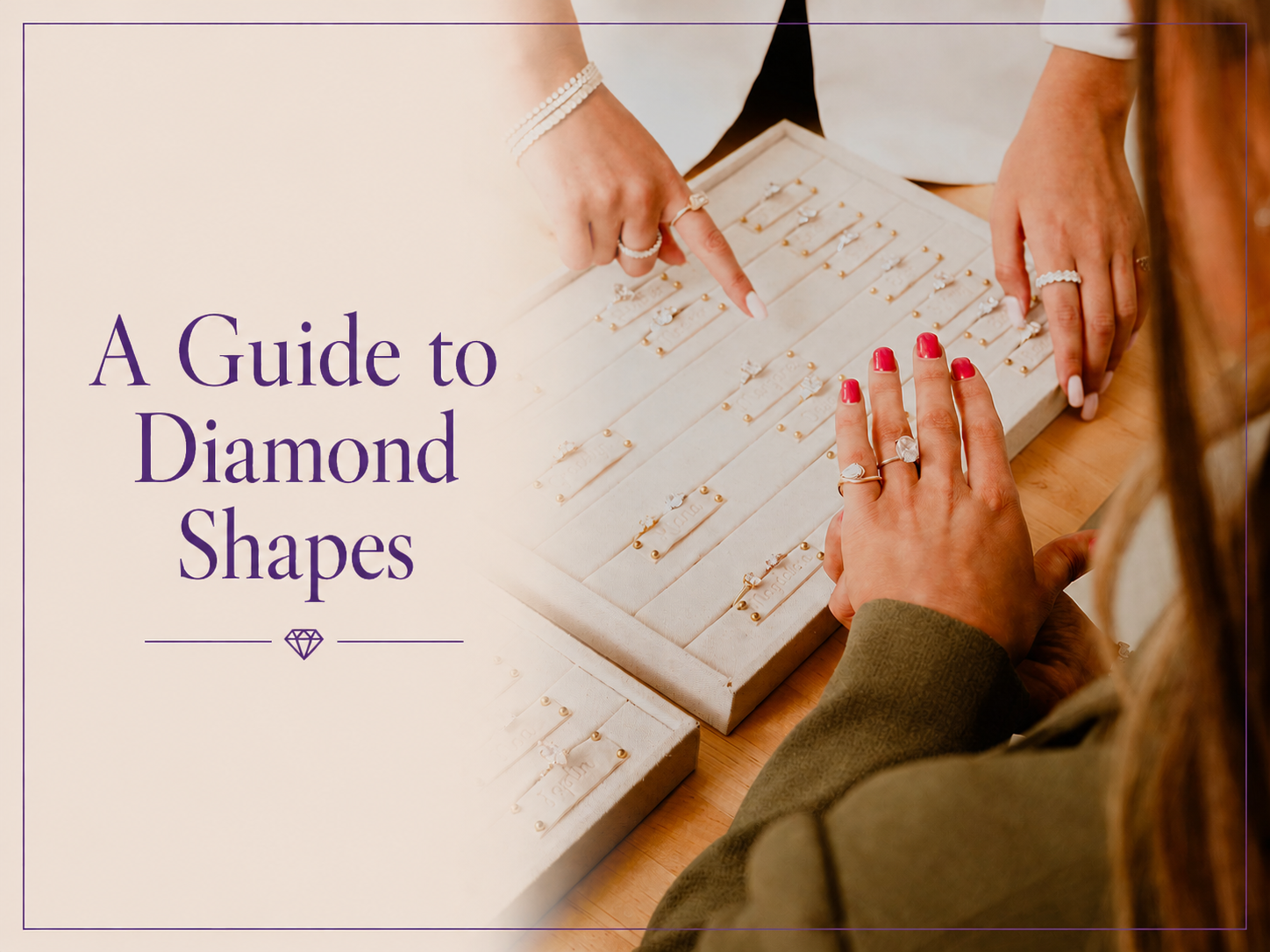 A Guide to Diamond Shapes