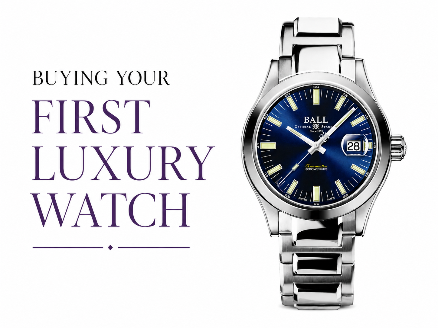 Buying Your First Luxury Watch: A Beginner's Guide to Making the Right Investment