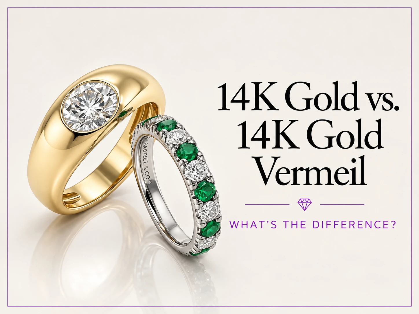 14K Gold vs. 14K Gold Vermeil: What’s the Difference?