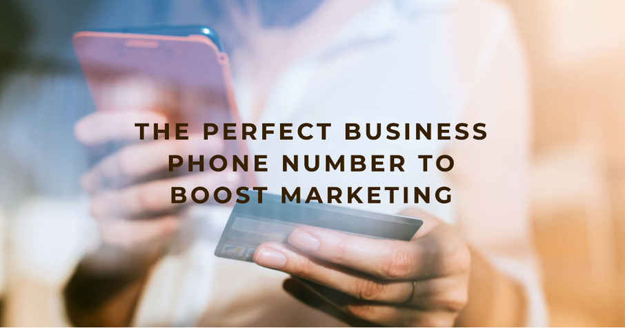 A Marketing Agency's Guide to Choosing the Perfect Business Phone Number