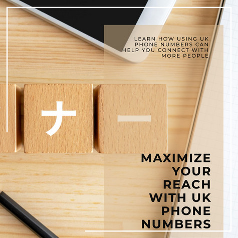 Creatives' Guide to Maximising Reach with UK Phone Numbers
