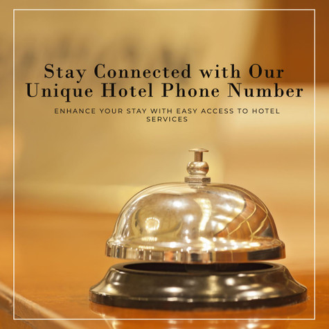 Enhancing Guest Communication with a Unique Hotel Phone Number