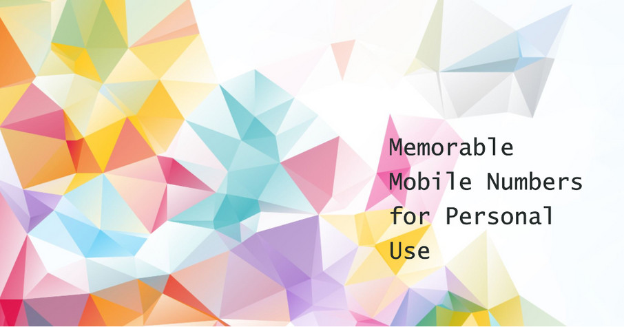 How to Buy a Memorable Mobile Number for Personal Use in the UK