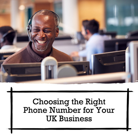 How to Choose the Right Phone Number for Your UK Business