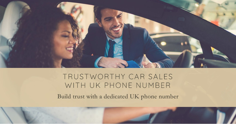 Car & Automotive Sales: Building Trust with a Dedicated UK Phone Number