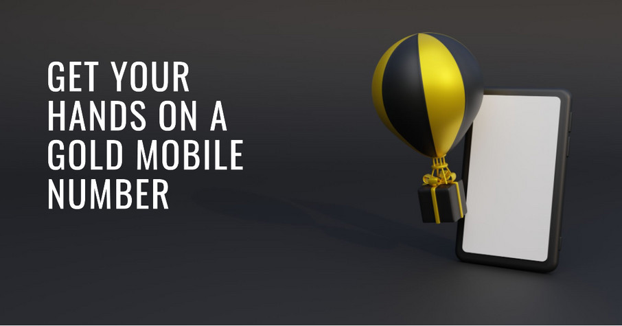What's so special about gold mobile numbers?