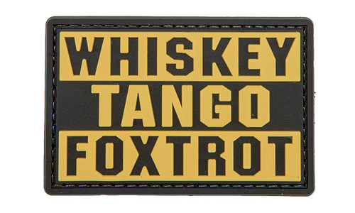 "WHISKEY TANGO FOXTROT" PVC MORALE PATCH - YELLOW