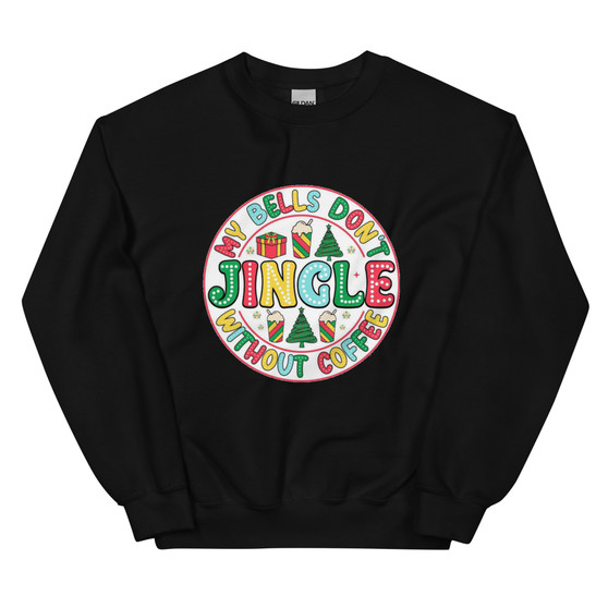 My bells don't jingle Unisex Sweatshirt My bells don't jingle Unisex Sweatshirt