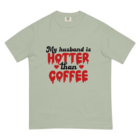 Declare your love with a touch of humor and style with our "My Husband is Hotter Than Coffee" unisex t-shirt. This garment-dyed heavyweight tee boasts a bold statement in a drip-red design, perfect for expressing your admiration while enjoying superior comfort and quality. Crafted by Brat Style, this shirt is a must-have for anyone who appreciates a blend of wit and fashion. Declare your love with a touch of humor and style with our "My Husband is Hotter Than Coffee" unisex t-shirt. This garment-dyed heavyweight tee boasts a bold statement in a drip-red design, perfect for expressing your admiration while enjoying superior comfort and quality. Crafted by Brat Style, this shirt is a must-have for anyone who appreciates a blend of wit and fashion.