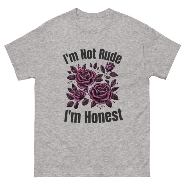 “I’m Not Rude I’m Honest floral graphic t-shirt featuring deep plum roses with bold black statement lettering on light heather grey shirt, full view showing feminine yet edgy design.”