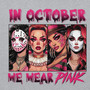 Hoodie featuring Halloween character headshots and the phrase “In October We Wear Pink” in playful pink lettering. Soft, midweight, and cozy with a front pouch pocket and double-lined hood.