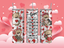 20oz skinny stainless steel tumbler shown upright with vertical hydration reminder prompts down the center. Cute Valentine teddy bears and heart accents surround the reminders in soft pastel colors. Glossy finish with clear sliding lid attached.