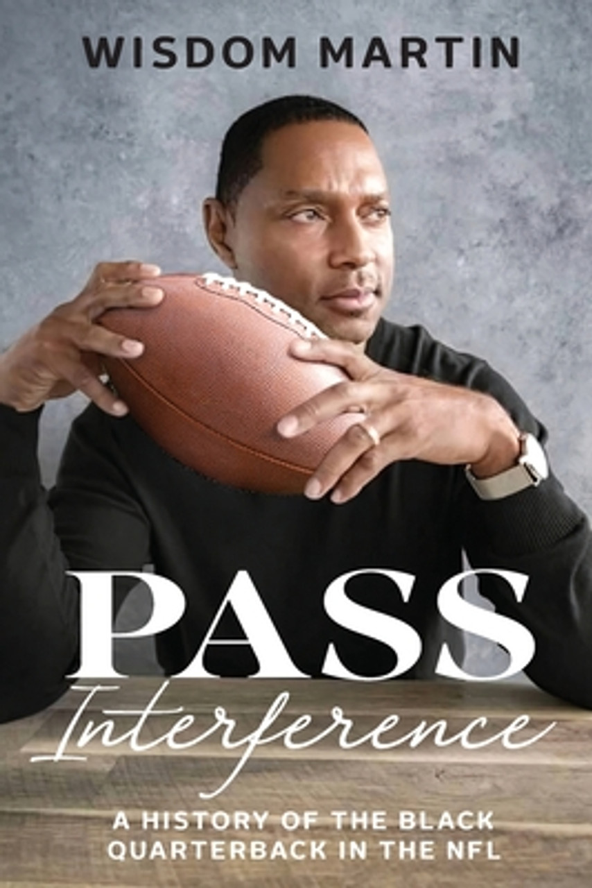 Pass Interference: History of the Black Quarterback in the NFL (PB) (2022)
