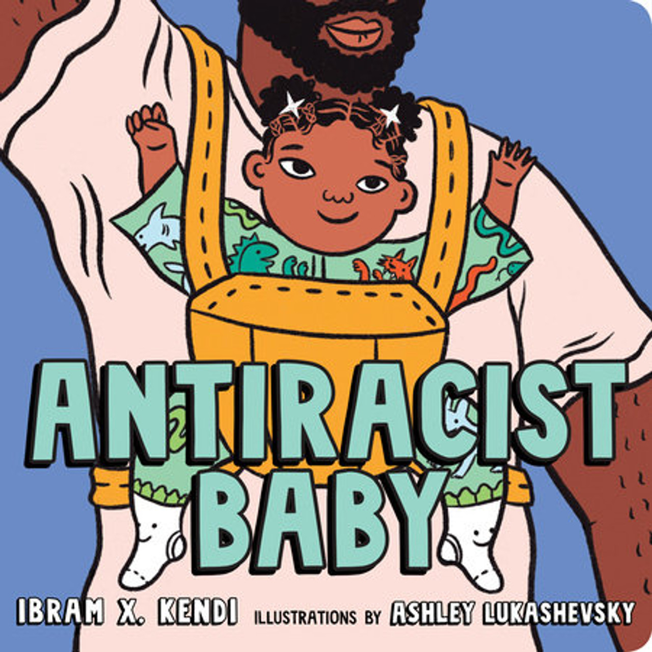 Antiracist Baby Backordered Mahoganybooks
