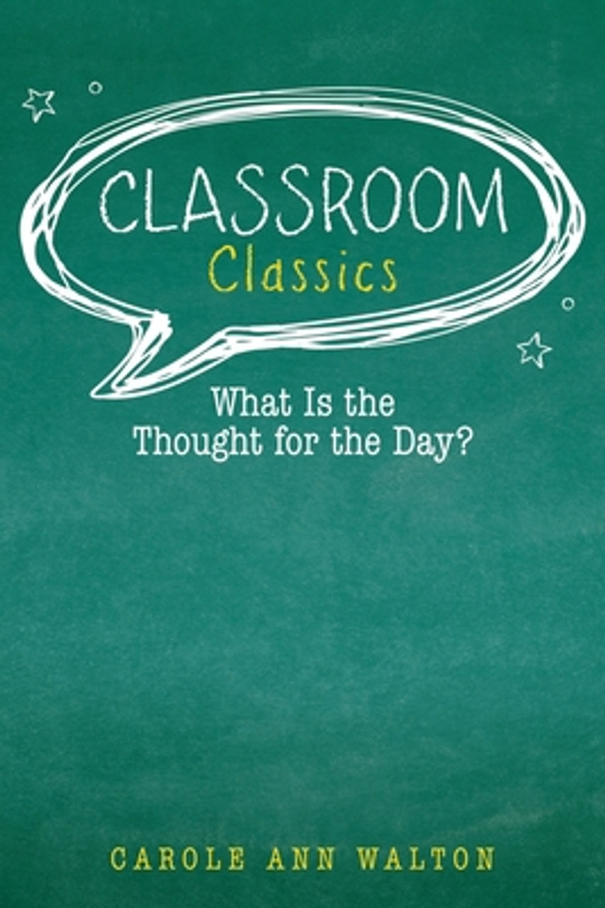 Classroom Classics: What Is the Thought for the Day? (PB) (2020)