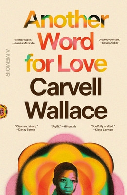 Another Word for Love: A Memoir (PB) (2025)