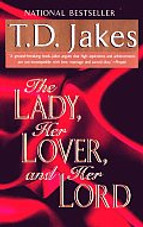 The Lady, Her Lover, and Her Lord The Lady, Her Lover, and Her Lord