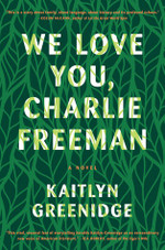 We Love You, Charlie Freeman We Love You, Charlie Freeman