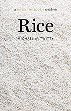 Rice: A Savor the South Cookbook 