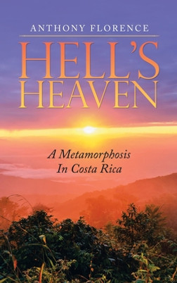 Hell's Heaven: A Metamorphosis in Costa Rica (HC) (2021)