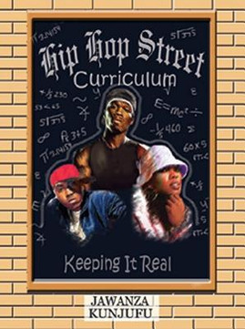 Hip Hop Street Curriculum: Keeping It Real (PB) (2006)