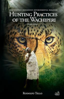 Hunting Practices of the Wachiperi: Demystifying Indigenous Environmental Behavior (PB) (2014)