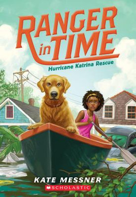 Hurricane Katrina Rescue (Ranger in Time #8), 8 #8 (PB) (2018)