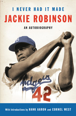 I Never Had It Made: The Autobiography of Jackie Robinson (PB) (2003)