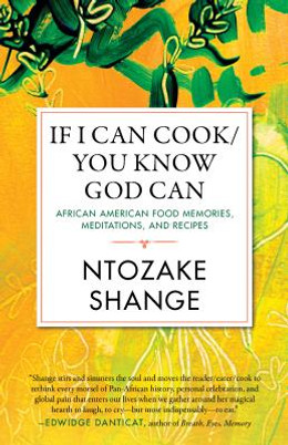 If I Can Cook/You Know God Can: African American Food Memories, Meditations, and Recipes #2 (PB) (2019)