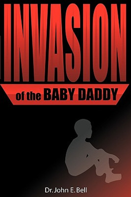 Invasion of the Baby Daddy (PB) (2009)