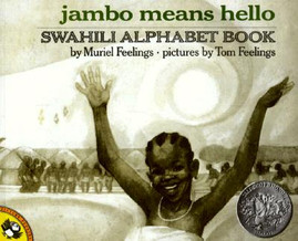 Jambo Means Hello: A Swahili Alphabet Book (PB) (1992)