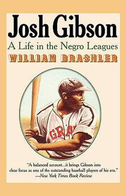 Josh Gibson: A Life in the Negro Leagues (PB) (2000)