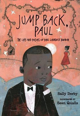Jump Back, Paul: The Life and Poems of Paul Laurence Dunbar (HC) (2015)