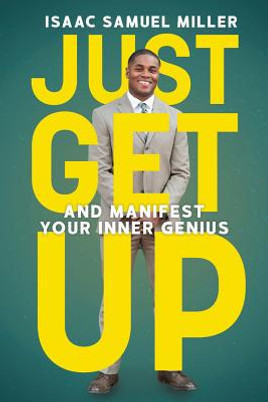 Just Get Up: And Manifest Your Inner Genius (PB) (2019)