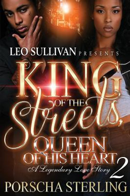 King of the Streets, Queen of His Heart 2: A Legendary Love Story (PB) (2017)