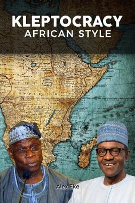 Kleptocracy: African Style (PB) (2018)