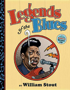 Legends of the Blues [With CD (Audio)] (HC) (2013)