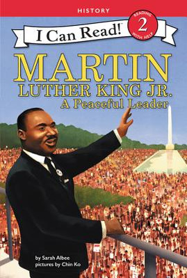 Martin Luther King Jr.: A Peaceful Leader (HC) (2018)