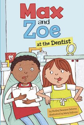 Max and Zoe at the Dentist (PB) (2013)