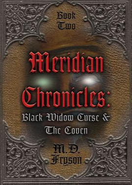 Meridian Chronicles: Black Widow Curse & The Coven (#2) #2 (PB) (2018)