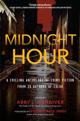 Midnight Hour: A Chilling Anthology of Crime Fiction from 20 Authors of Color (PB) (2021)