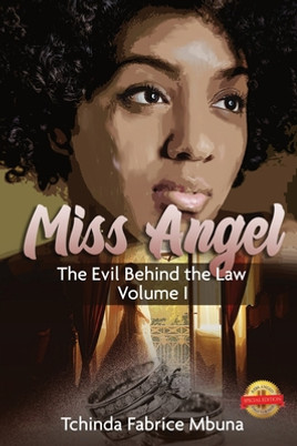 Miss Angel: The Evil Behind The Law Vol 1 (PB) (2021)