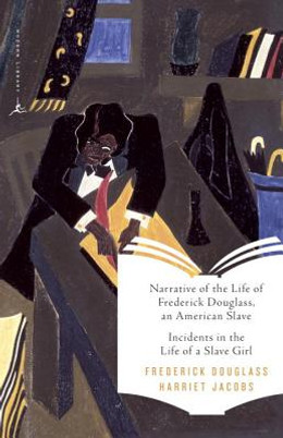 Narrative of the Life of Frederick Douglass, an American Slave & Incidents in the Life of a Slave Girl (PB) (2000)