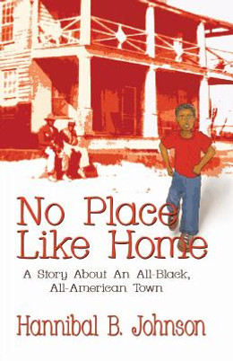 No Place Like Home: A Story About An All-Black, All-American Town (PB) (2018)