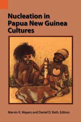 Nucleation in Papua New Guinea Cultures (PB) (1988)
