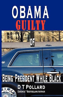 Obama Guilty of Being President While Black (PB) (2009)